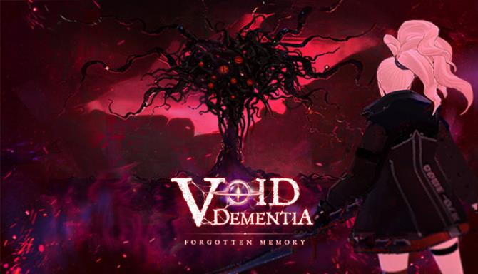 Void -Dementia- Free Download