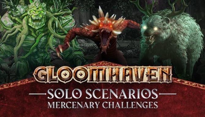 Gloomhaven &#8211; Solo Scenarios: Mercenary Challenges Free Download