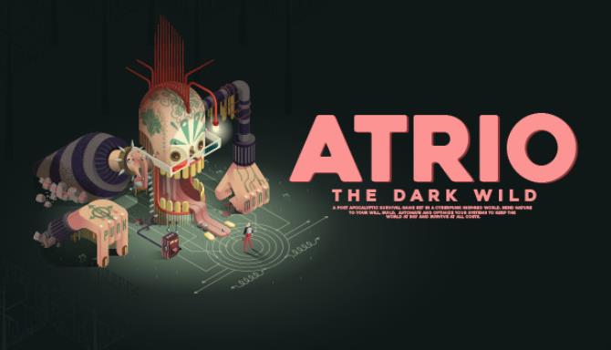 Atrio: The Dark Wild Free Download (v1.0.22s)
