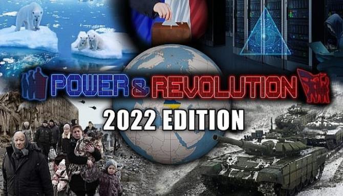 Power &#038; Revolution 2022 Edition Free Download