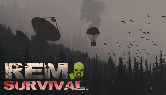 Rem Survival Free Download